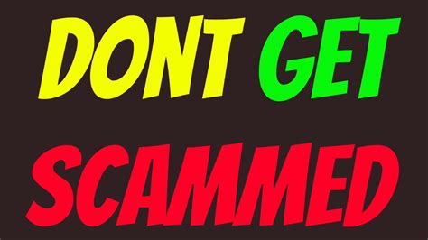 Dont Get Scammed Scam Alert Youtube