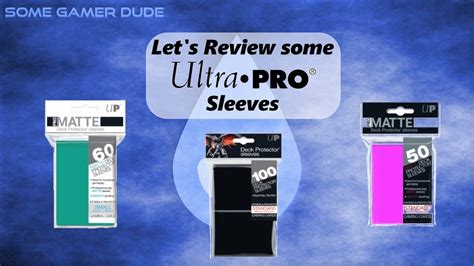 Lets Review Some Ultra Pro Sleeves Youtube