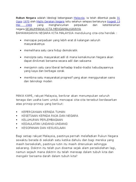 Malay for 'national principles') is the malaysian declaration of national philosophy instituted by royal proclamation on merdeka day, 1970, in reaction to a serious race riot known as the 13 may incident, which occurred in 1969. Cara Mengamalkan Prinsip Rukun Negara Dalam Kehidupan Seharian