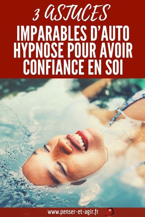 3 Astuces Imparables Dauto Hypnose Pour Avoir Confiance En Soi
