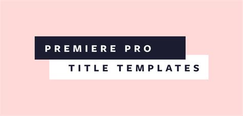 Wedding titles v3 premiere pro template (free). 16 Free Premiere Pro Title Templates Perfect for Any Video ...