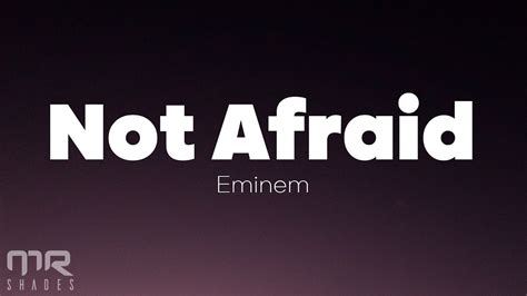 Eminem Not Afraid Lyrics Youtube