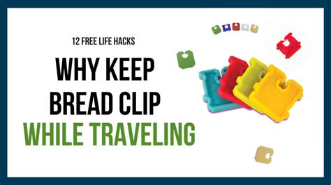 Why Keep A Bread Clip In Your Wallet 12 Free Life Hacks