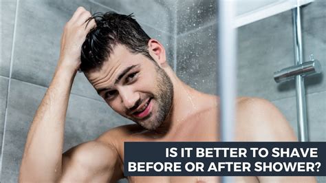 is it better to shave before or after shower youtube