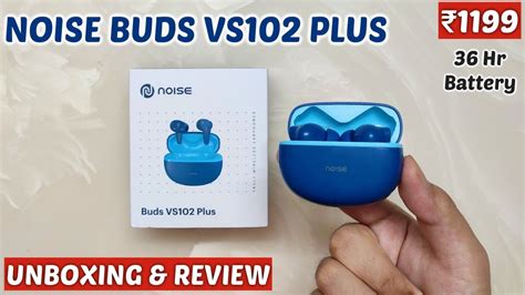 Noise Buds Vs Plus Unboxing Review Noise Earbuds Vs Plus