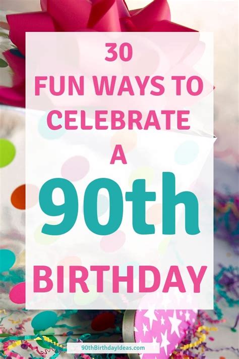 Maybe you would like to learn more about one of these? 90th Birthday Ideas - 100+ Fun & Unique Ways to Celebrate ...