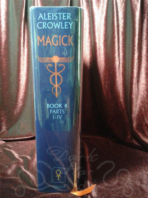 Magick Book Four Liber Aba Parts I Iv ~ Dark Star Magick