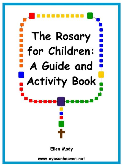 The Rosary For Children A Guide And Activity Book Mom