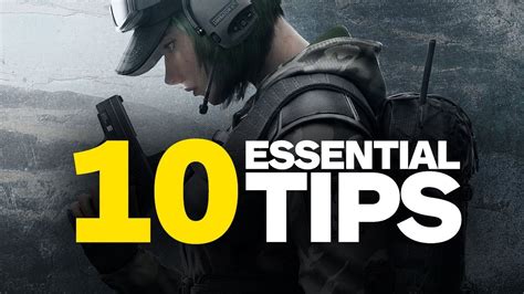 10 Essentials Tips From A Rainbow Six Siege Expert Youtube