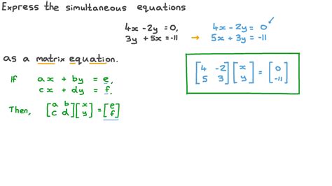 Question Video Expressing A Pair Of Simultaneous Equations As A Matrix Equation Nagwa