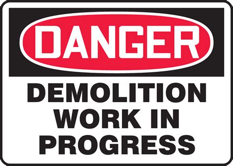 Demolition Work In Progress Osha Danger Safety Sign Mcrt111