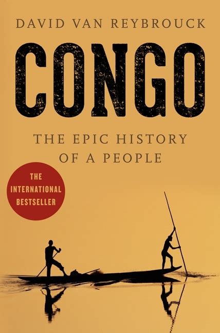 Opinion ‘congo The Epic History Of A People By David Van Reybrouck The Washington Post