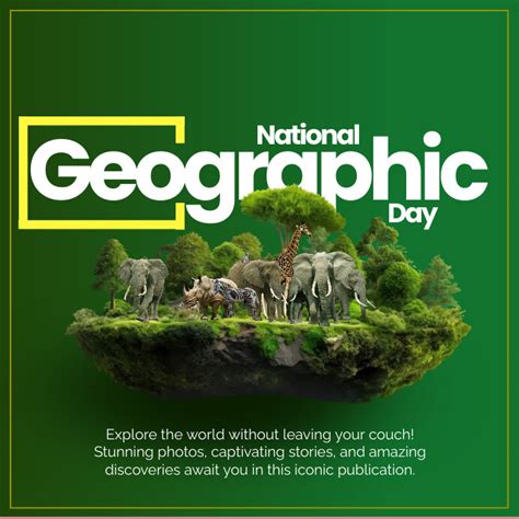 Plantilla De National Geographic Day Instagram Post Postermywall