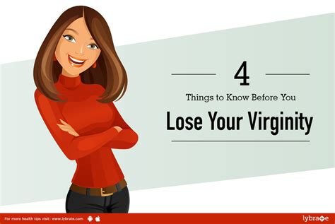 Things To Know Before You Lose Your Virginity By Dr Vinod Raina Lybrate