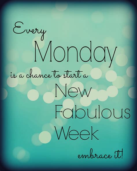 Monday Happy Monday Quotes Monday Motivation Quotes Monday