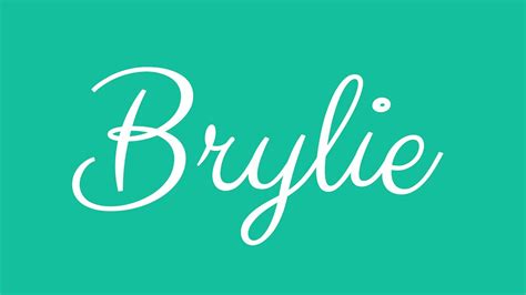 Learn How To Sign The Name Brylie Stylishly In Cursive Writing Youtube