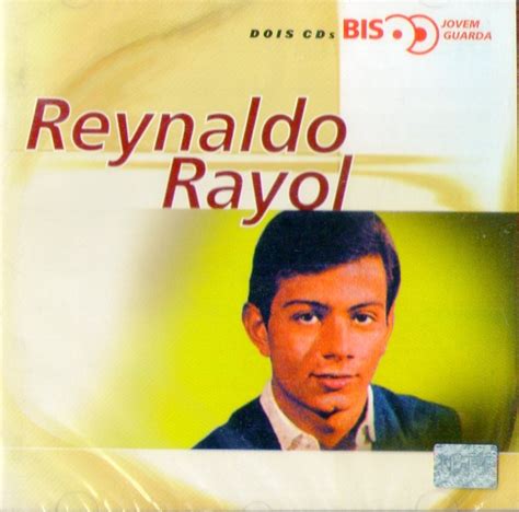 Iniciou sua carreira em finais da década de 50 e, em 1961. Cd Reynaldo Rayol - Serie Bis - Novo*** - R$ 50,00 em Mercado Livre