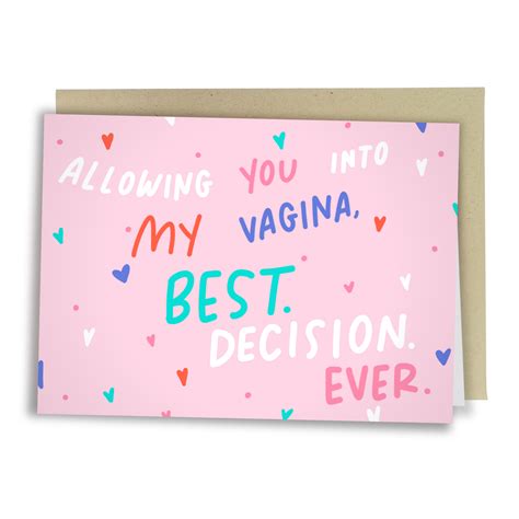 funny valentine s day card allowing you into my vagina best decision ever sleazy greetings