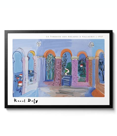 La Terrasse Aux Arcades à Vallauris Raoul Dufy Art Framed Prints And Posters Animato