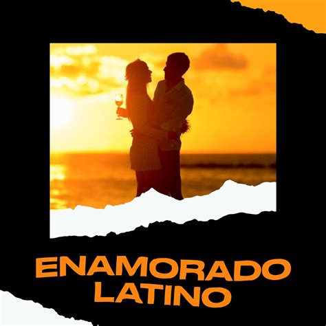 ‎enamorado Latino Album By Various Artists Apple Music