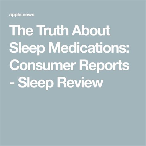The Truth About Sleep Medications Consumer Reports Sleep Review