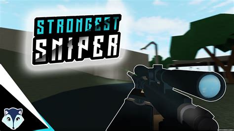 Best Beginning Sniper This Sniper Is The Strongest Roblox Phantom