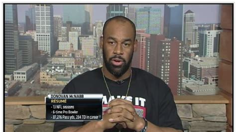 Donovan Mcnabb Says He Is Most Criticized Quarterback Of All Time