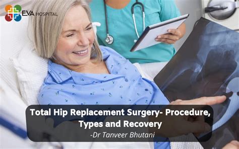 Total Hip Replacement Surgery Procedure Types And Recovery Eva Hospital