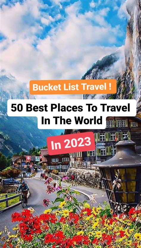 Bucket List Travel The Top 50 Places In The World Artofit