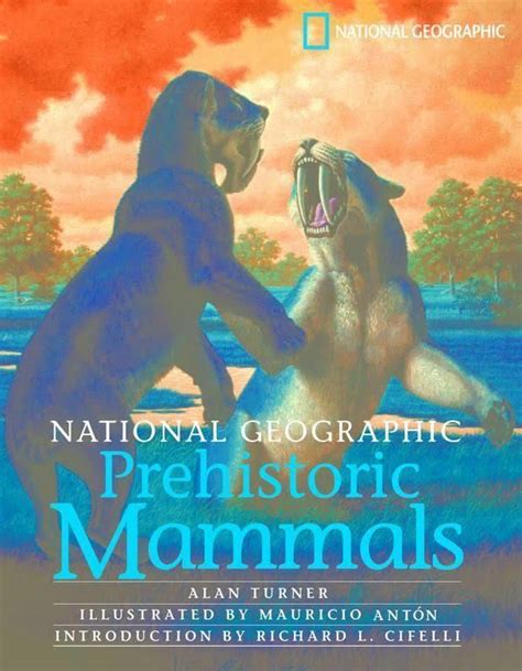 National Geographic Prehistoric Mammals Alchetron The Free Social