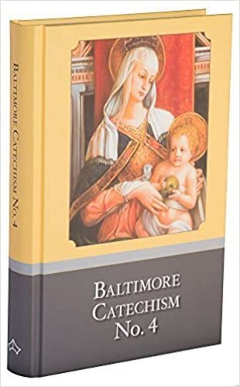 Baltimore Catechism No4 Latin Mass Society