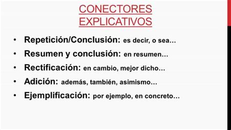 Conectores EXPLICATIVOS características y ejemplos RESUMEN CORTO