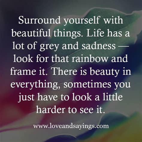 Surround Yourself With Love Quotes Quotesgram