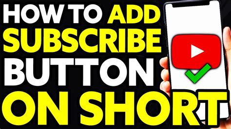 How To Add Subscribe Button On Short Video Quick And Easy Youtube