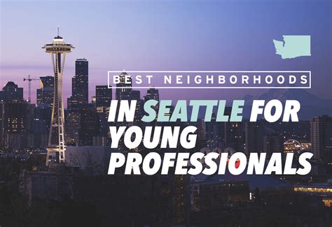 Best Neighborhoods In Seattle For Young Professionals Cheap Movers