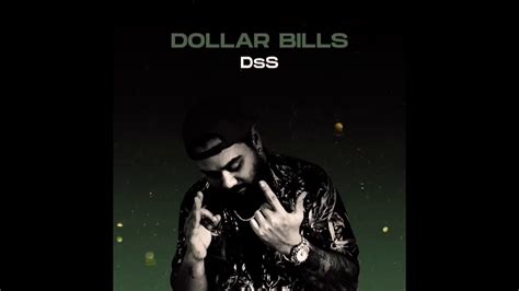 Dss Dollar Bills Official Audio Youtube