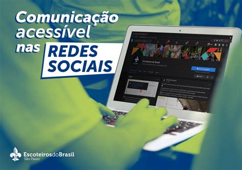 comunicação acessível nas redes sociais escoteiros sp