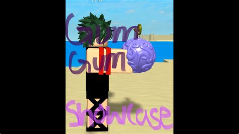 Roblox One Piece Legendary Gum Gum Fruit Showcase Youtube