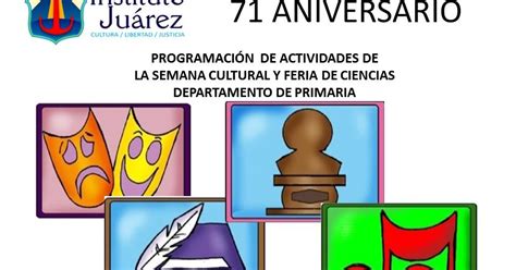 Instituto Juárez 1° Primaria Actividades De La Semana Cultural Y Feria De Ciencias