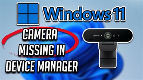 Camera Missing In Device Manager On Windows 11 Problem Fix Youtube