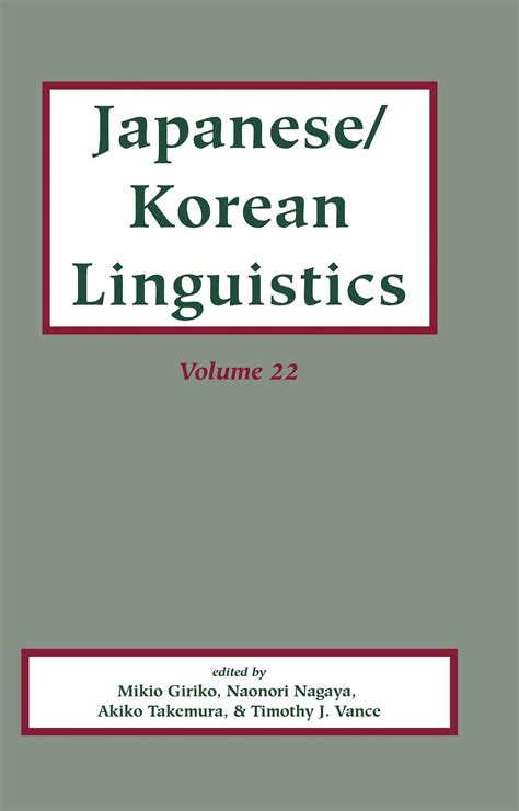 Japanesekorean Linguistics Volume 22 Giriko Nagaya Takemura