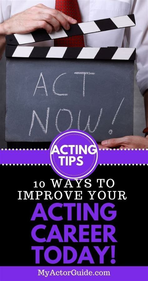 10 Things You Can Do To Improve Your Acting Career Today My Actor