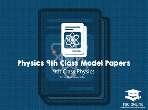 Physics 9th Class Model Papers 2024 Download Pdf