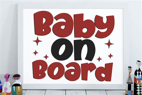 Baby On Board By Regulrcrative Thehungryjpeg