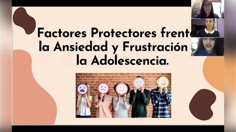 Programa Factores Protectores Frente A La Ansiedad En La Adolescencia Sesión 1 Psicología