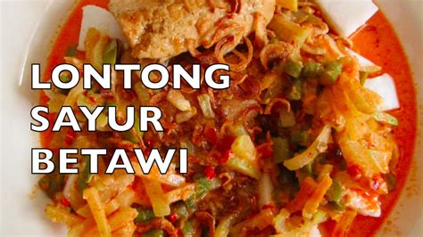 Resep masakan lontong sayur betawi, oleh: Resep Ayam Goreng Crispy Lezat - Surat Rasmi G