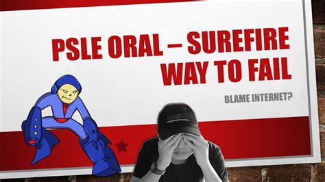 Psle Oral Surefire Way To Fail Youtube