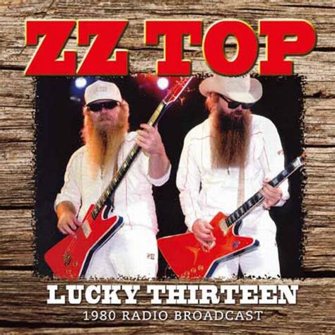 Zz Top Lucky Thirteen 1980 The Best Live And Studio Albums