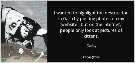 Top 25 Quotes By Banksy Of 124 A Z Quotes