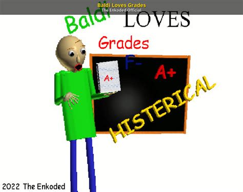 Baldi Loves Grades Baldis Basics Mods